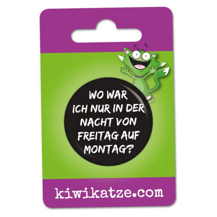 Ansteckbutton Wo war ich nur in der Nacht von Freitag auf Montag an Eurolochkarte